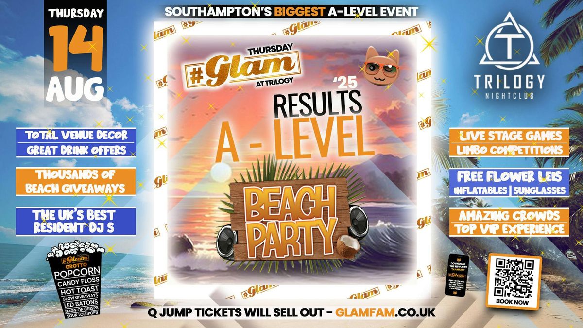 Glam Thursdays | Southampton's Biggest ☀️ A - LEVEL RESULTS - BEACH PARTY! 😎, 14 August | Event in Southampton