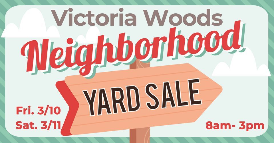 Victoria Woods Neighborhood Yard Sale, Victoria Woods, Riverside