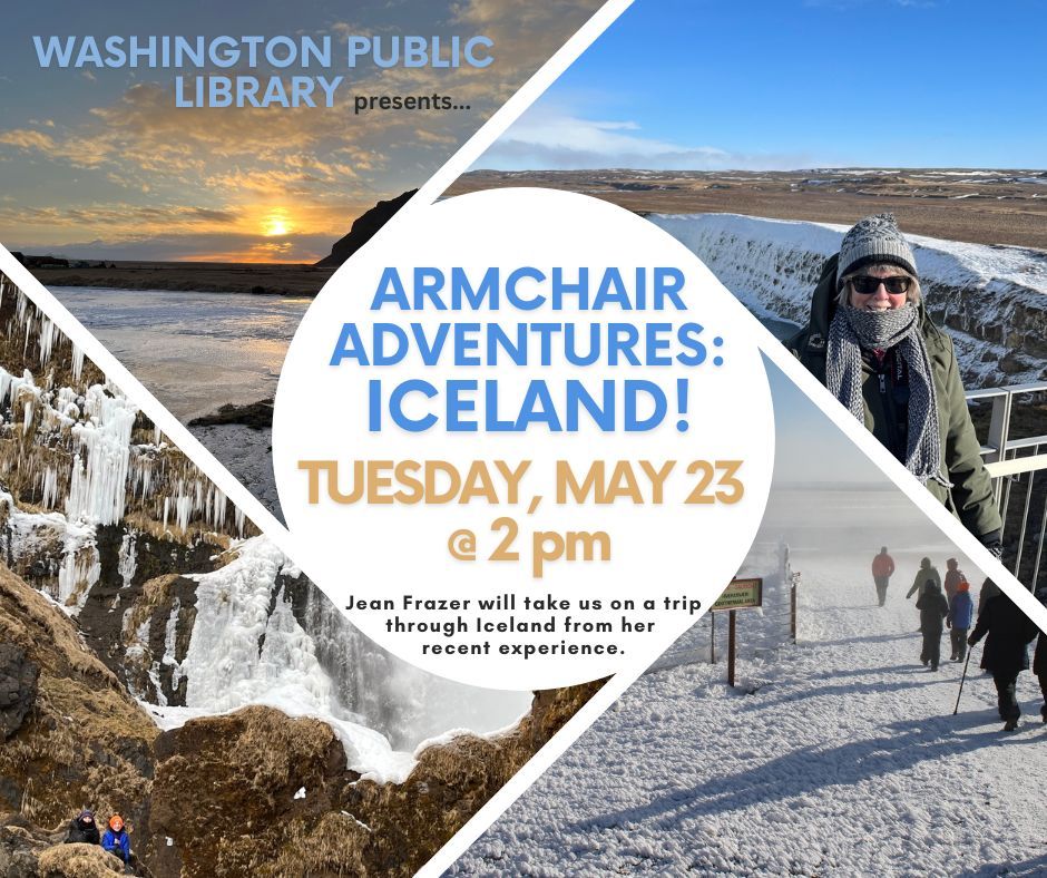Armchair Adventures Iceland!, Washington Public Library, May 23 2023