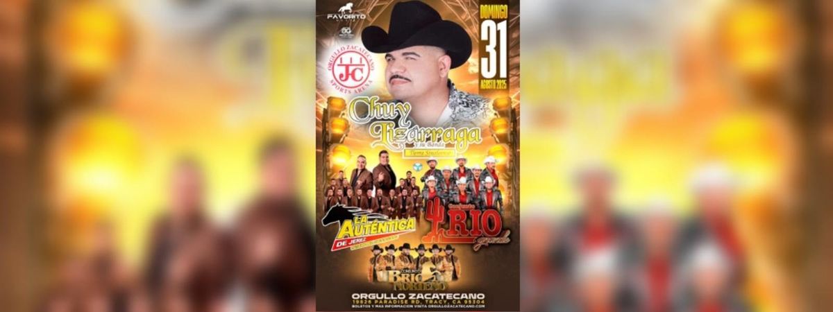 CHUY LIZARRAGA Y MAS , 31 August | Event in Tracy | AllEvents