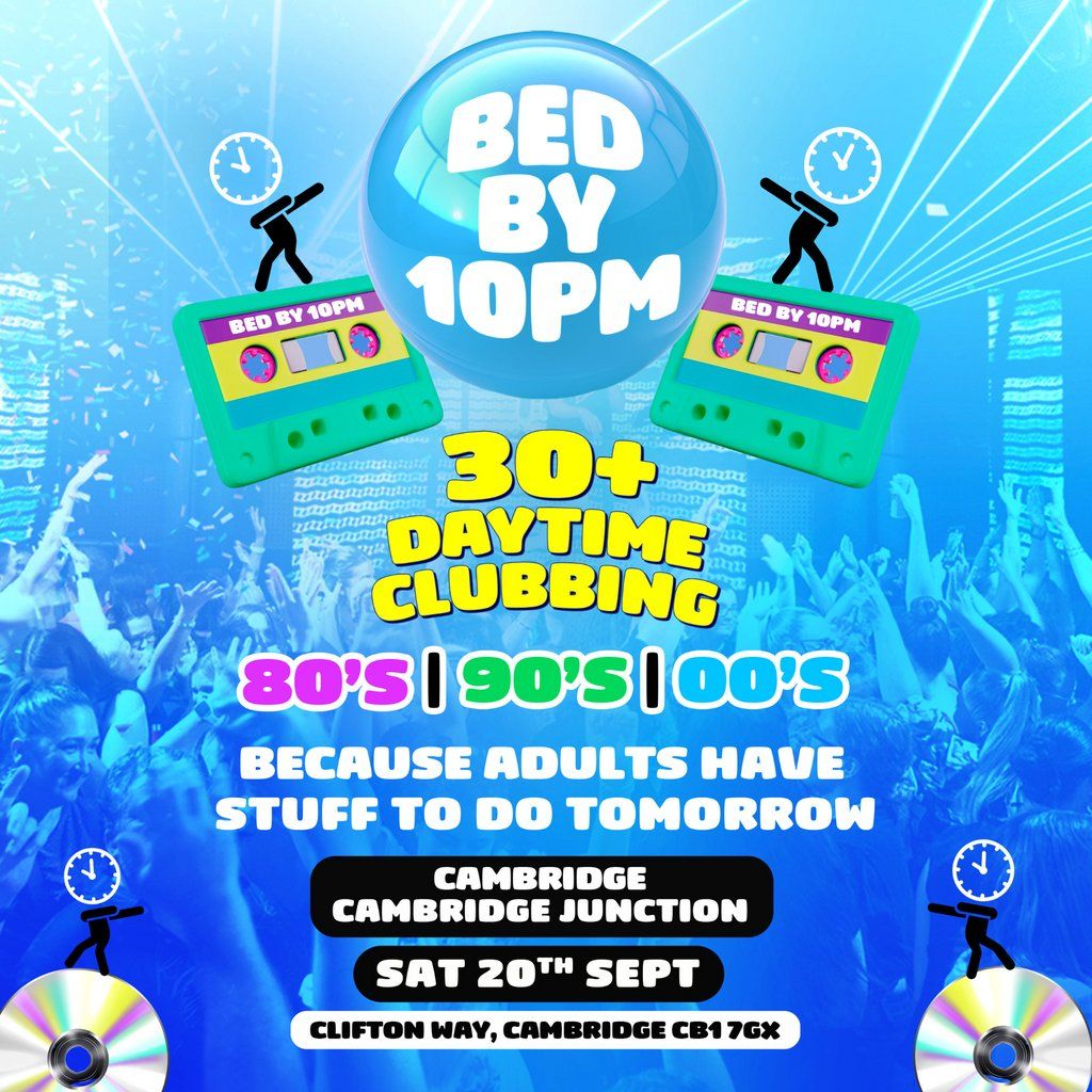 Bed By 10pm Is Coming To Cambridge!, 20 September | Event in Cambridge | AllEvents