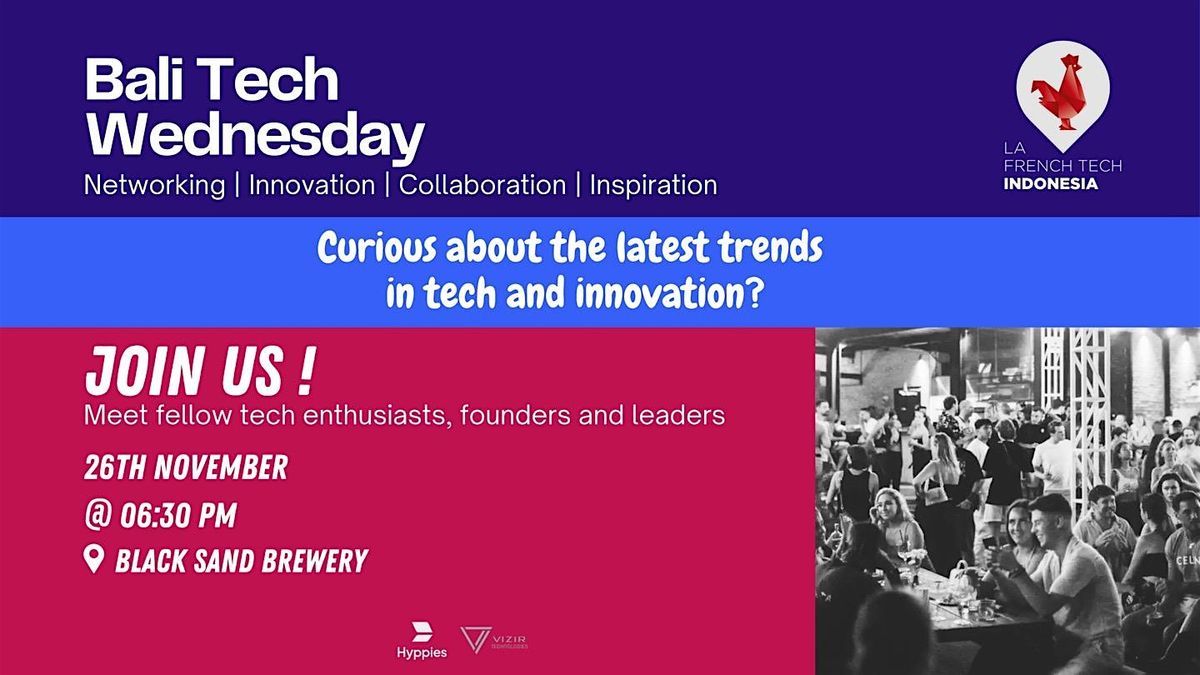 Bali Tech Wednesday - Nov 2025 | Event in Kec. Kuta Utara | AllEvents
