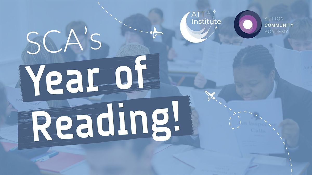 SCA Year of Reading- Showcase Event for Secondary Education Professionals, 27 January | Event in Sutton-in-Ashfield