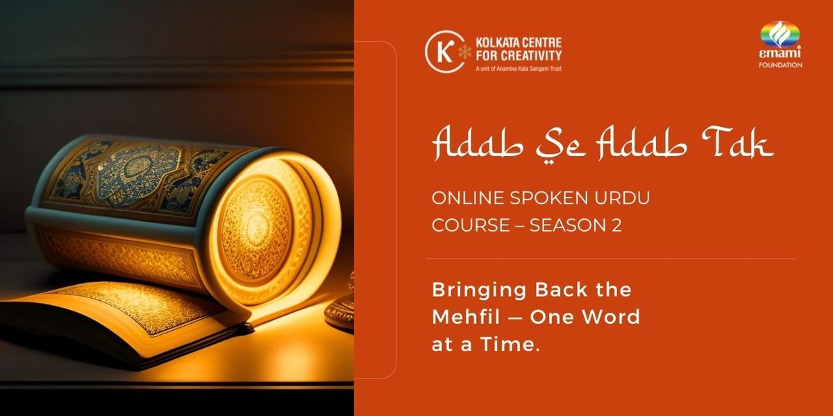 Adab se Adab Tak: Online Urdu Course, 3 August | Event in Kolkata | AllEvents