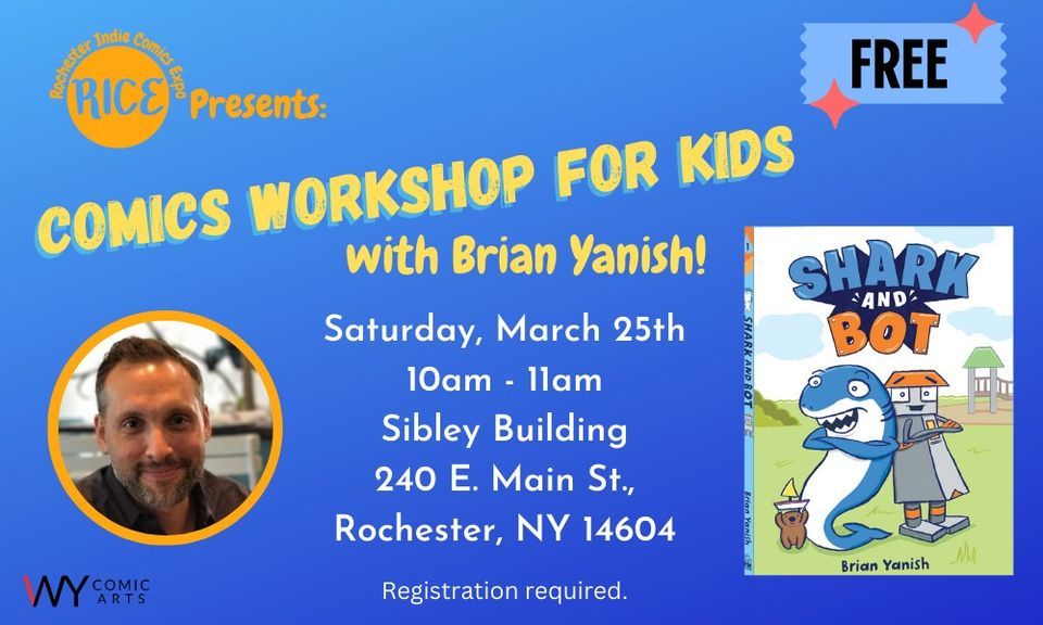 Comics for Kids with Brian Yanish!, 240 E Main St, Rochester