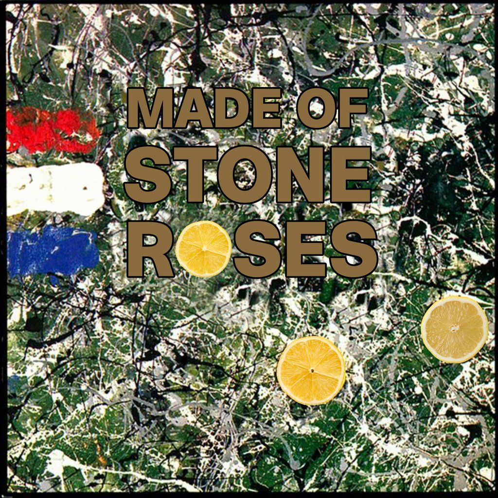 MADE OF STONE ROSES - Bolton Roundhouse - Tribute -Sat 13th Dec, 13 December | Event in Bolton | AllEvents