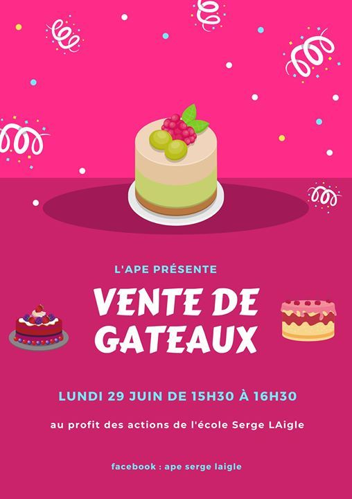 Vente De Gateaux Ecole Serge Laigle Noumea June 29 Allevents In