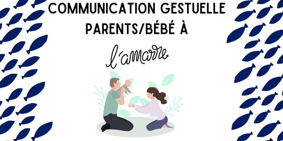 Atelier De Communication Gestuelle Parents Bebe L Amarre La Crau October 19 22 Allevents In Atelier De Communication Gestuelle Parents Bebe L Amarre La Crau October 19 22 Allevents In