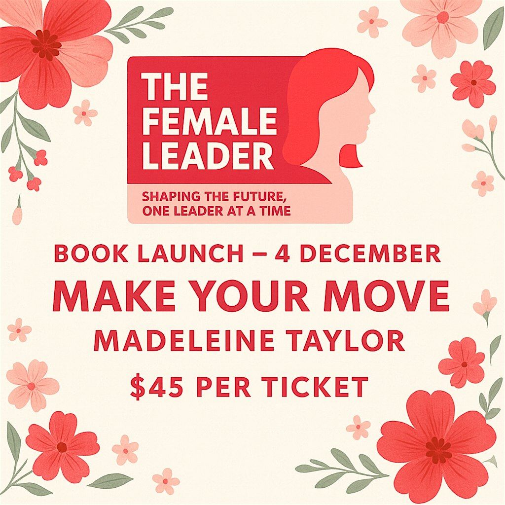 The Female Leader  Hosted “Make Your Move “ Book Launch, 4 December | Event in Kingston | AllEvents