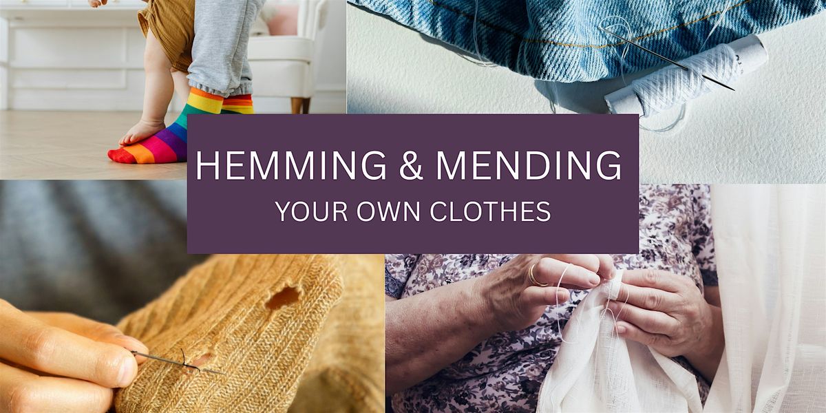 Hemming & Mending - Fix Your Own Clothes with Hand Sewing, 3 December | Event in Oakland | AllEvents