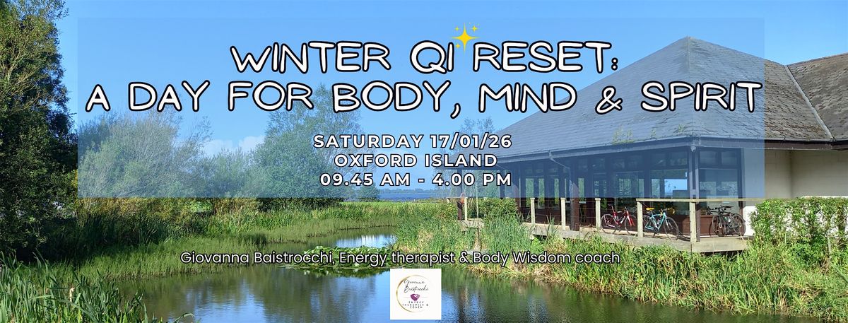 WINTER QI RESET: A DAY FOR BODY, MIND & SPIRIT, 17 January | Event in Craigavon | AllEvents