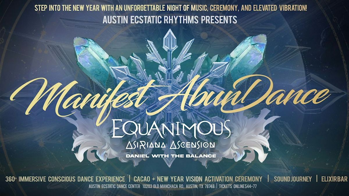 Manifest AbunDance 2026! with Equanimous, 9 January | Event in Austin | AllEvents