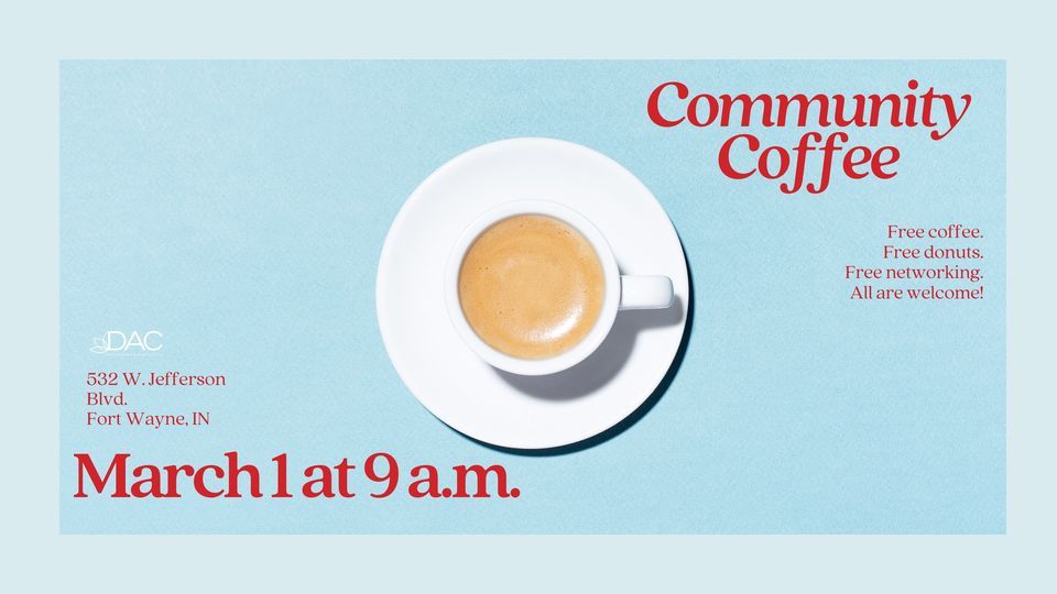 March Community Coffee, DAC Allen County Drug & Alcohol Consortium