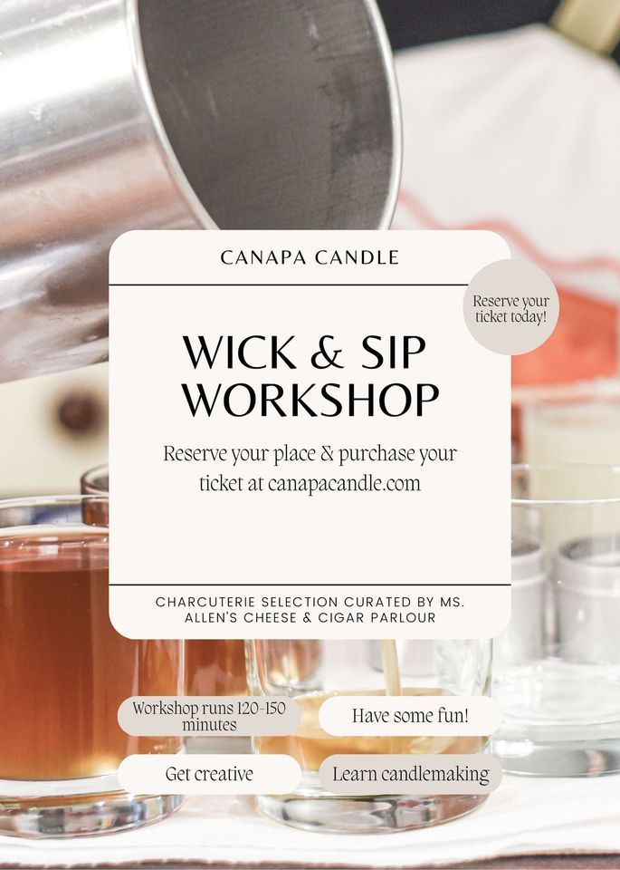 Wick & Sip Candle Making Louisbourg Legion, Sydney, March