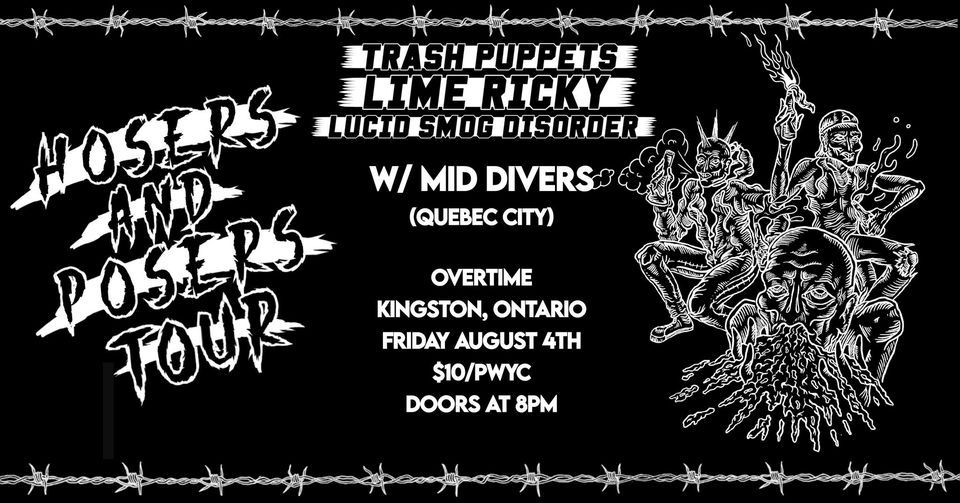 Trash Puppets / Lime Ricky / Lucid Smog Disorder / Mid Divers, Overtime