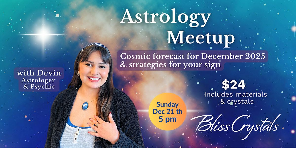 Temecula Astrology Monthly Meetup - Forecast for December 2025, 21 December | Event in Temecula | AllEvents