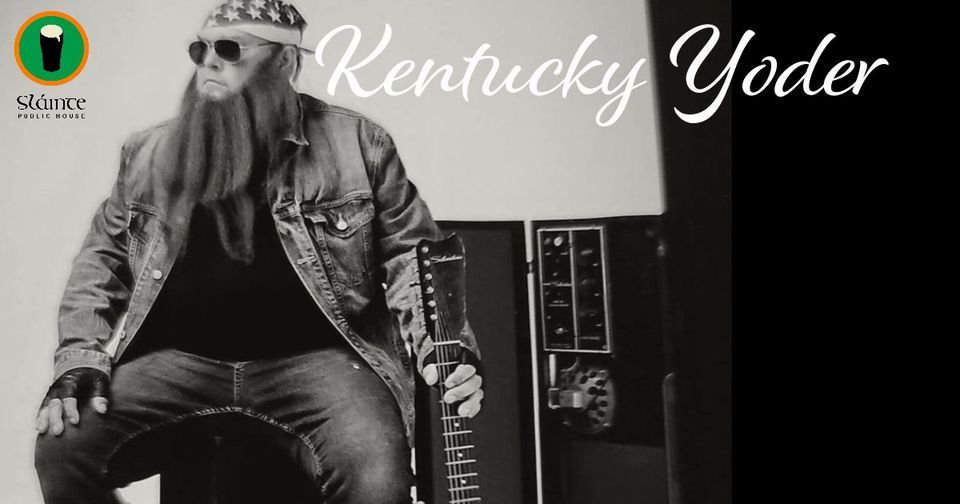 LIVE MUSIC: Kentucky Yoder , Slainte Public House, Georgetown, January ...
