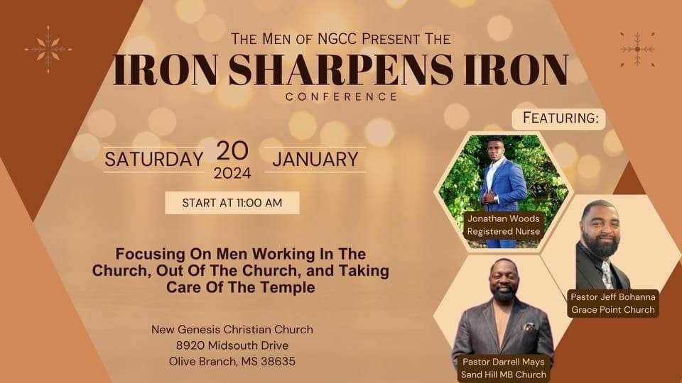 THE MEN OF NGCC PRESENT THE IRON SHARPENS IRON CONFERENCE, New Genesis