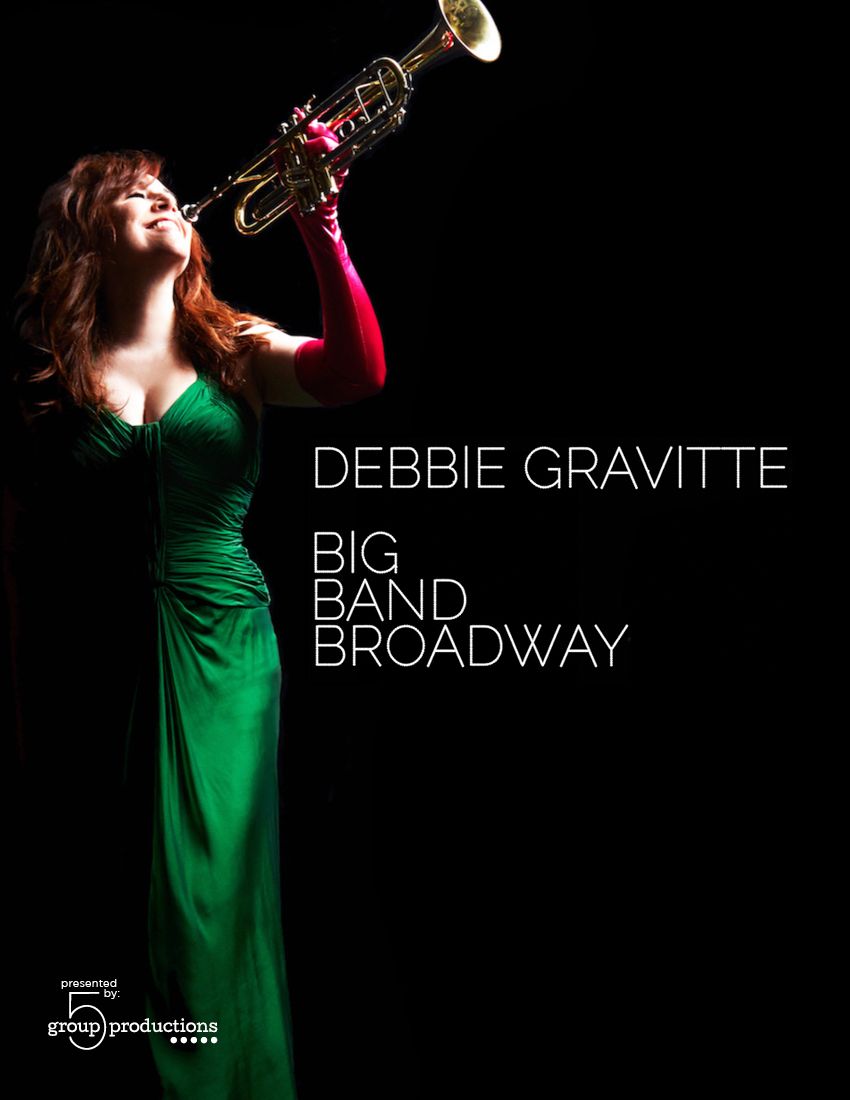 Debbie Gravitte - Big Band Broadway at La Mirada Theatre for the Performing Arts, 15 March | Event in La Mirada