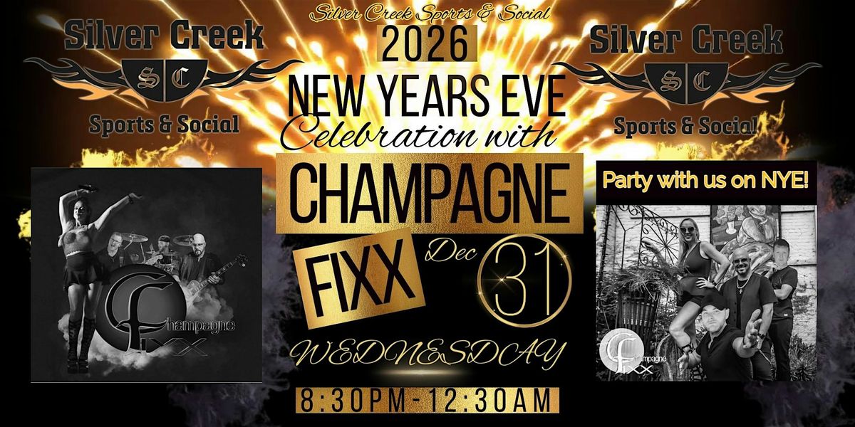 Champagne Fixx New Years Eve Bash @ Silver Creek Sports & Social, 31 December | Event in Belleville | AllEvents