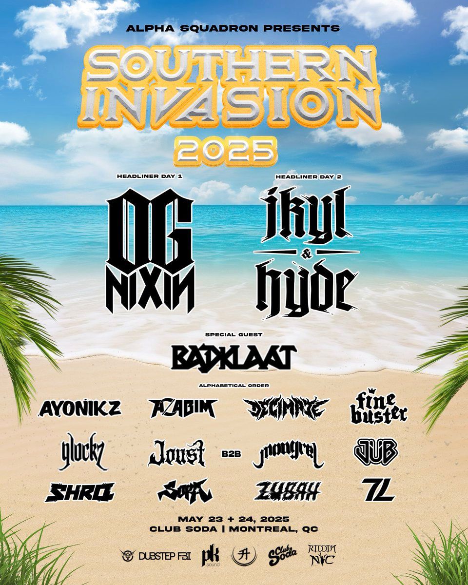 Southern Invasion - Day 2, 23 May | Event in Montreal | AllEvents