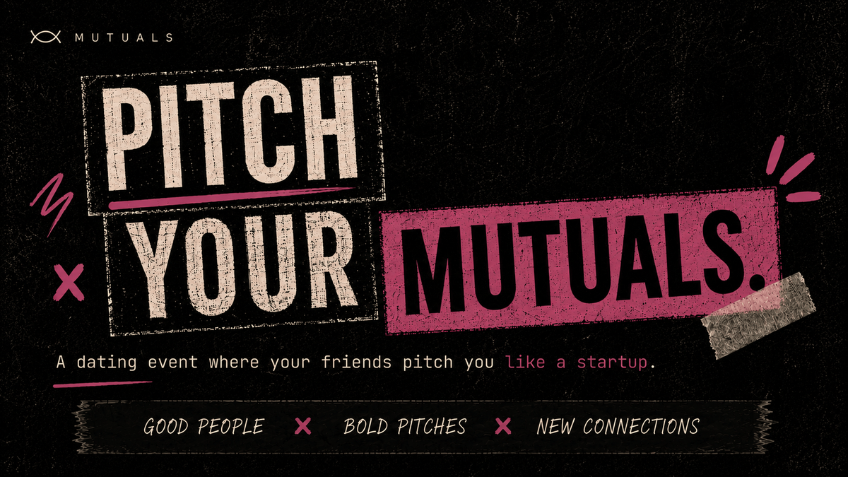Pitch Your Mutuals