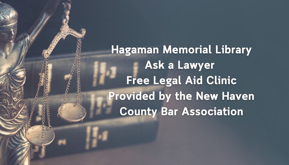 January 2024 Ask a Lawyer Free Legal Aid Clinic, Hagaman Memorial