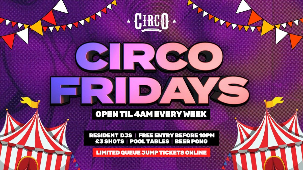🎪 CIRCO FRIDAYS 🎪 [TERM 3 LAUNCH PARTY!], 9 May | Event in Birmingham | AllEvents