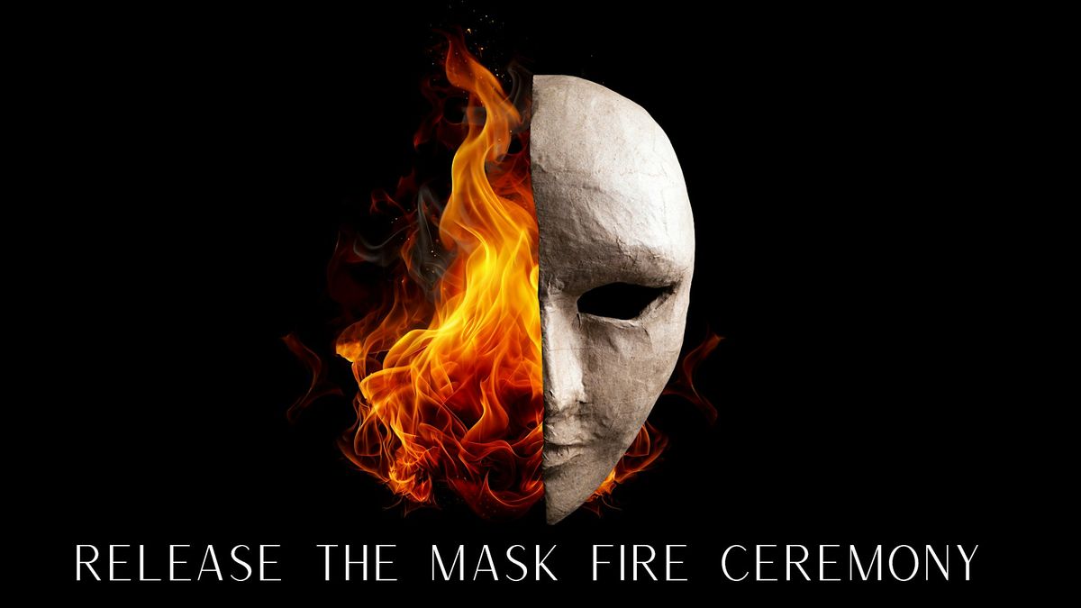 Release The Mask Fire Ceremony, 18 January | Event in San Andreas | AllEvents