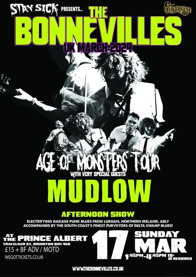 Stay Sick presents THE BONNEVILLES + Mudlow - Afternoon show @ The ...