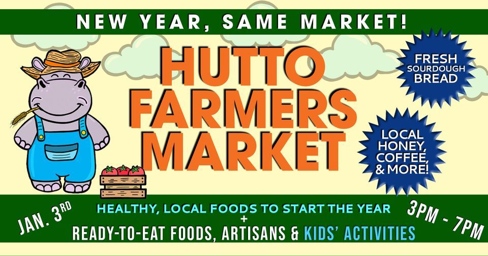 Hutto Farmers Market in Downtown Hutto, Hutto Farmers Market, January 3