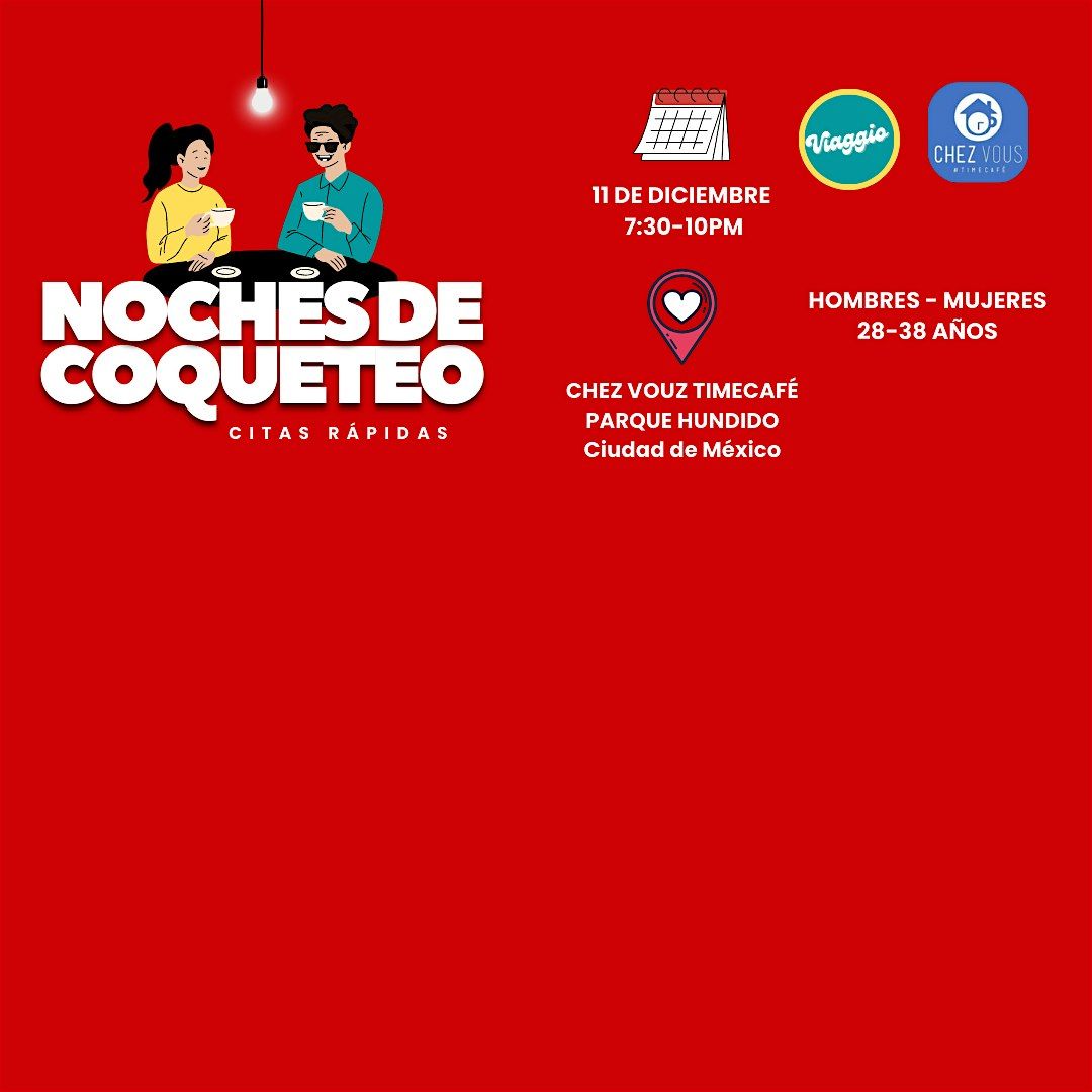 Citas Rápidas  28-38 HOMBRES-MUJERES, 11 December | Event in Ciudad de México | AllEvents