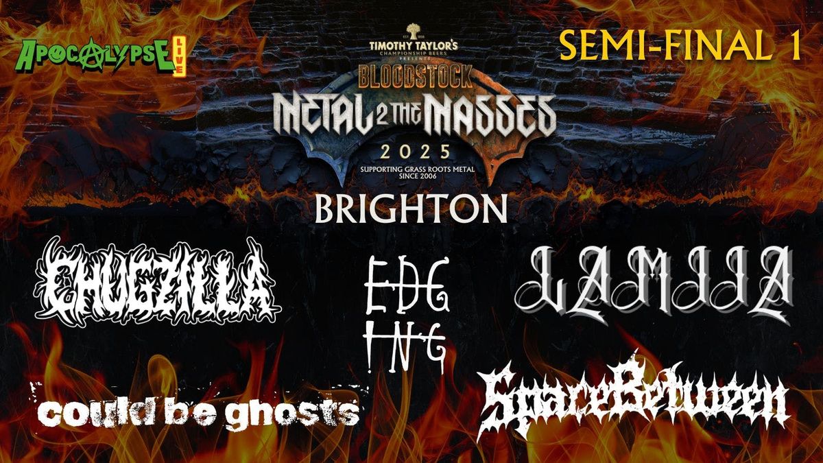 BRIGHTON Bloodstock Metal To The Masses - SEMI FINAL 1, 20 May | Event in Brighton | AllEvents