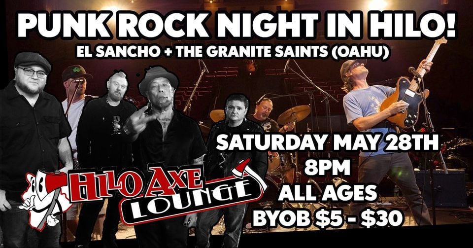 Punk Rock Night at the Hilo Axe Lounge! El Sancho + Granite Saints