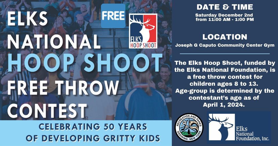 Elks Hoop Shoot, Ossining Recreation and Parks, December 2 2023