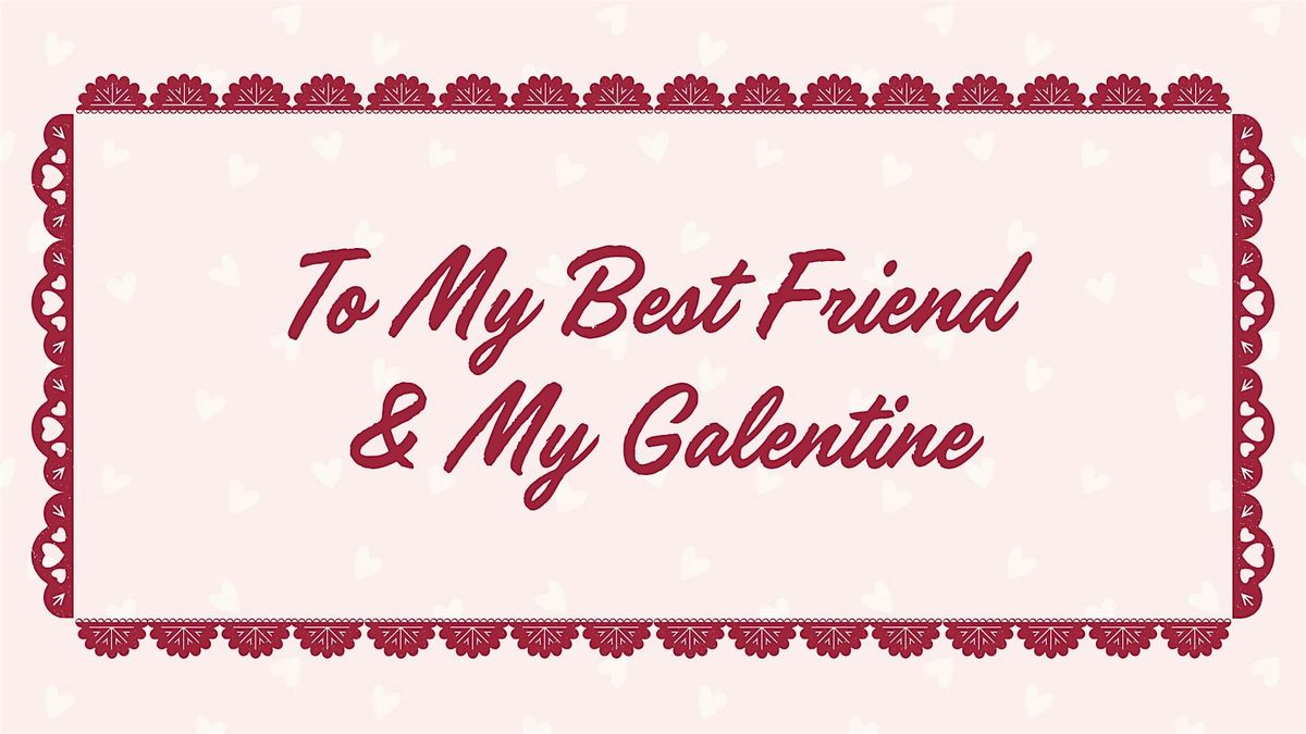 Galentine's 2026, 8 February | Event in Sinking Spring | AllEvents