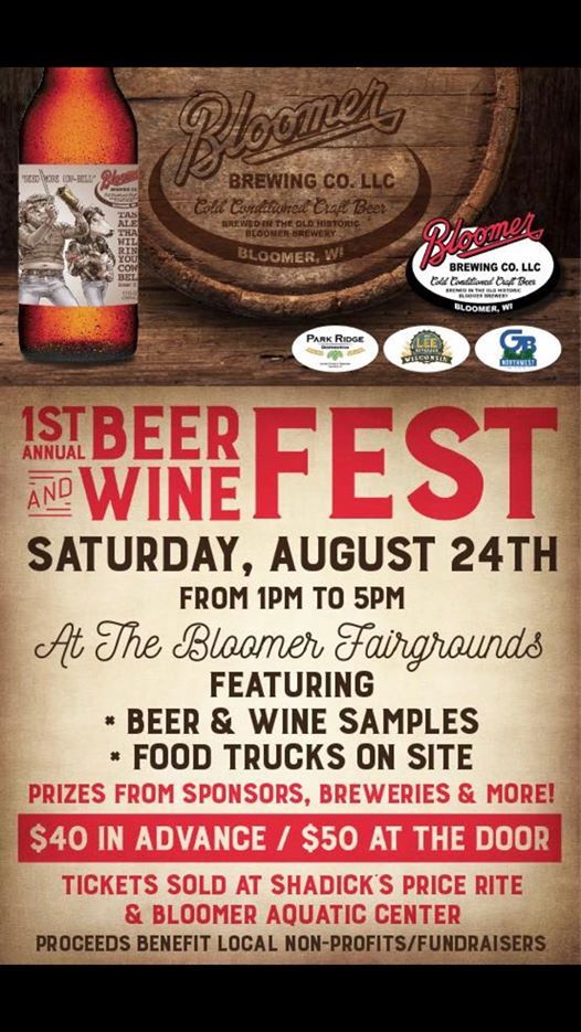 Bloomers 1st Annual Beer & Wine Fest, Bloomer Community Club/ Bloomer
