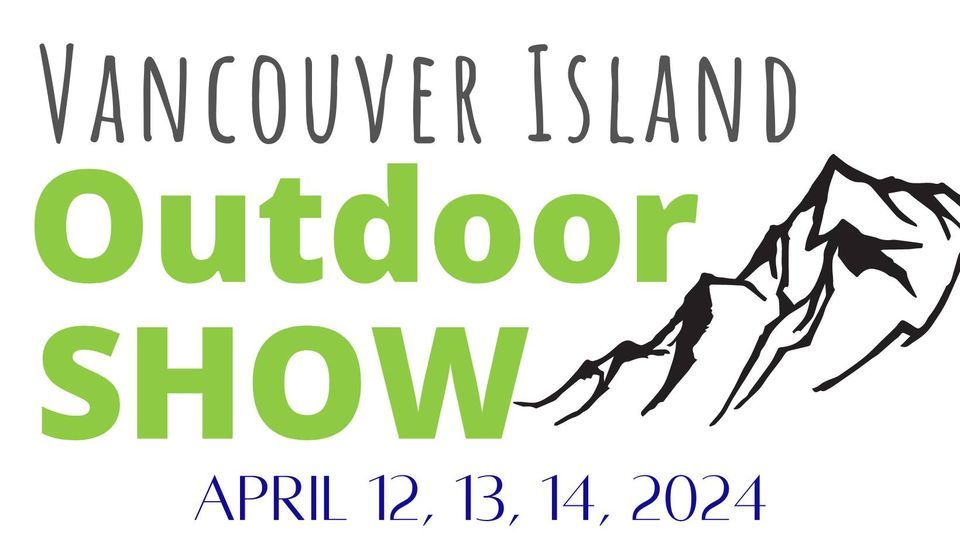 Vancouver Island Outdoor Show, Arbutus Meadows Farm, Nanoose Bay, April