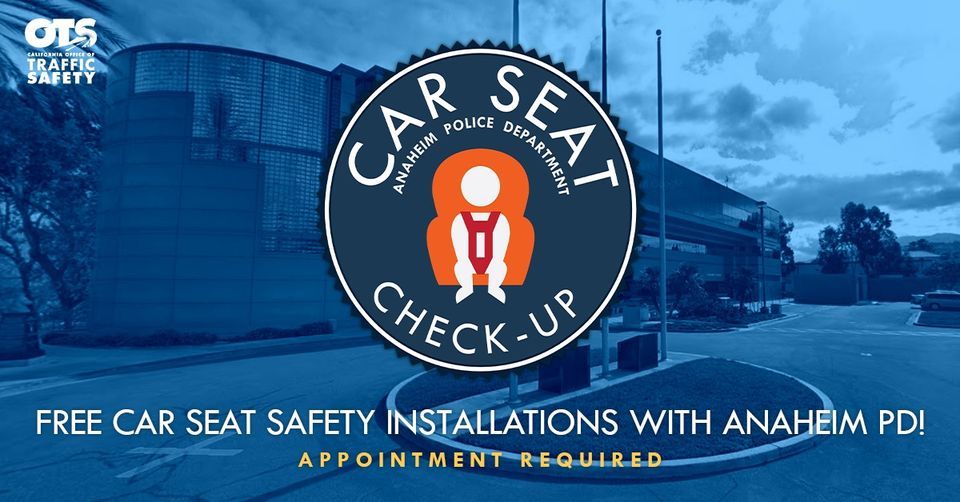 Car Seat CheckUp At the East Station in Anaheim Hills, 8201 E Santa