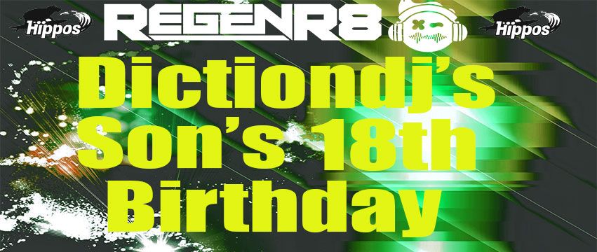 RegenR8 Does Hippos & Ethans 18th, Hippos, Swansea, 13 May 2023