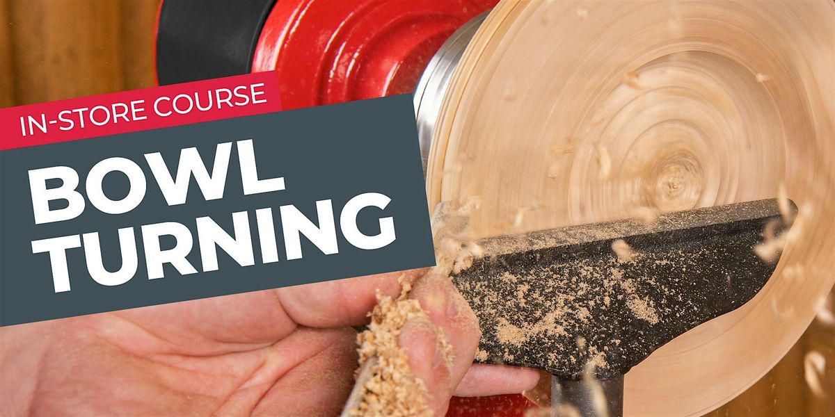 Axminster Store – Bowl Turning for Beginners Course, 10 December | Event in Axminster | AllEvents