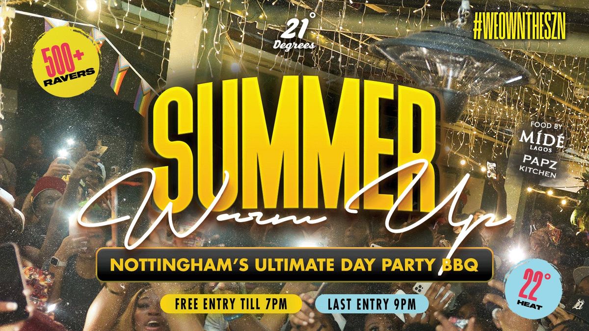 SUMMER WARM UP - Nottingham's Ultimate Day Party BBQ! | Event in Nottingham | AllEvents