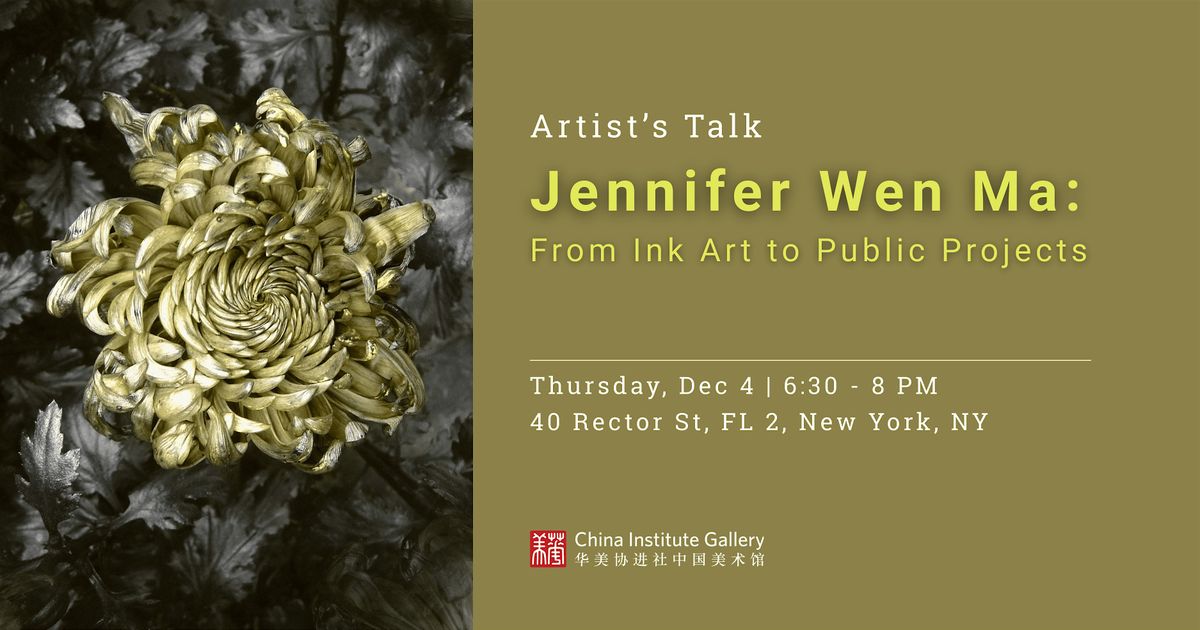 Artist's Talk | Jennifer Wen Ma: From Ink Art to Public Projects, 4 December | Event in New York | AllEvents