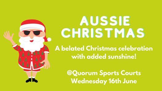Aussie Christmas Quorum Park Newcastle Upon Tyne June 16 2021 Allevents In Christmas Newcastle 2021