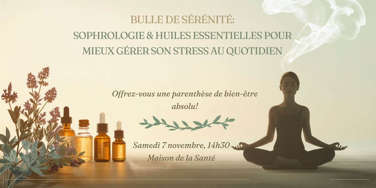Atelier Sophrologie & Huiles Essentielles pour mieux gérer son stress