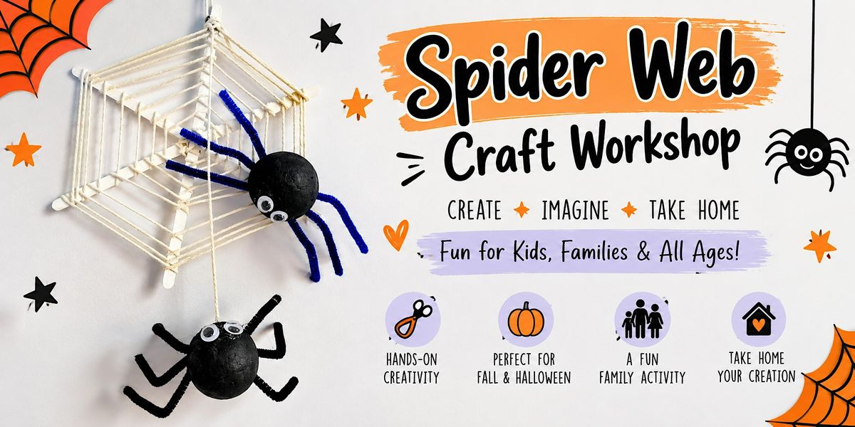 Spooky Spider Web Craft Workshop – Halloween Art for Kids & Families