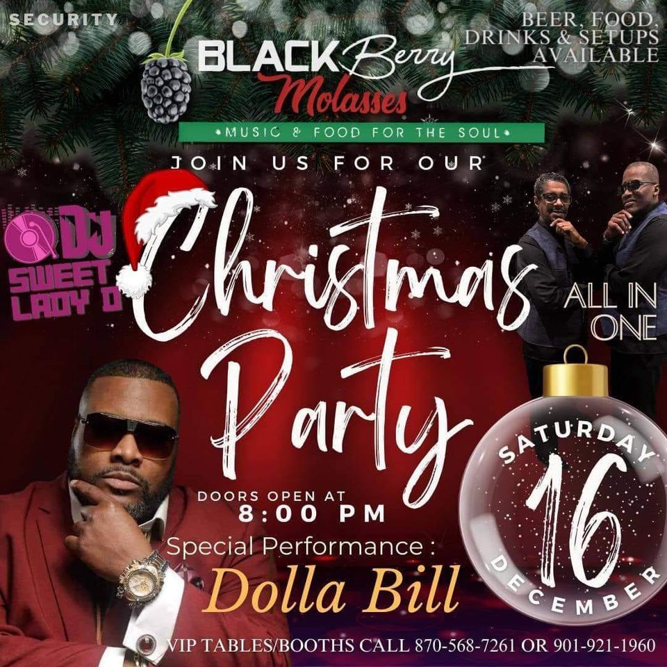 Black Berry Molasses Christmas Party , 1014 E Broadway Ave, West