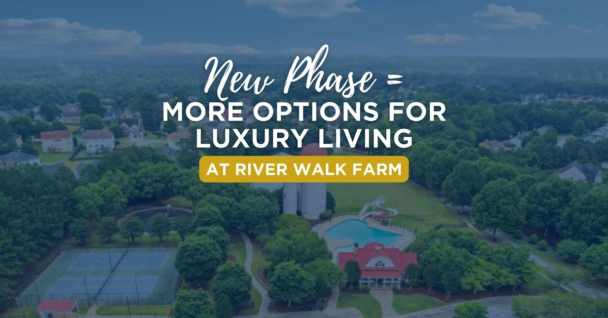 Discover Luxury in River Walk Farm’s New Phase, 11 December | Event in Covington | AllEvents