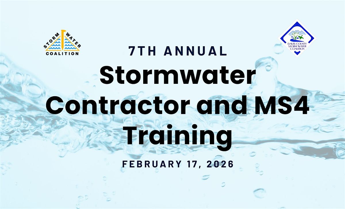 7th Annual Stormwater Contractor and MS4 Training, 17 February | Event in Ogden | AllEvents