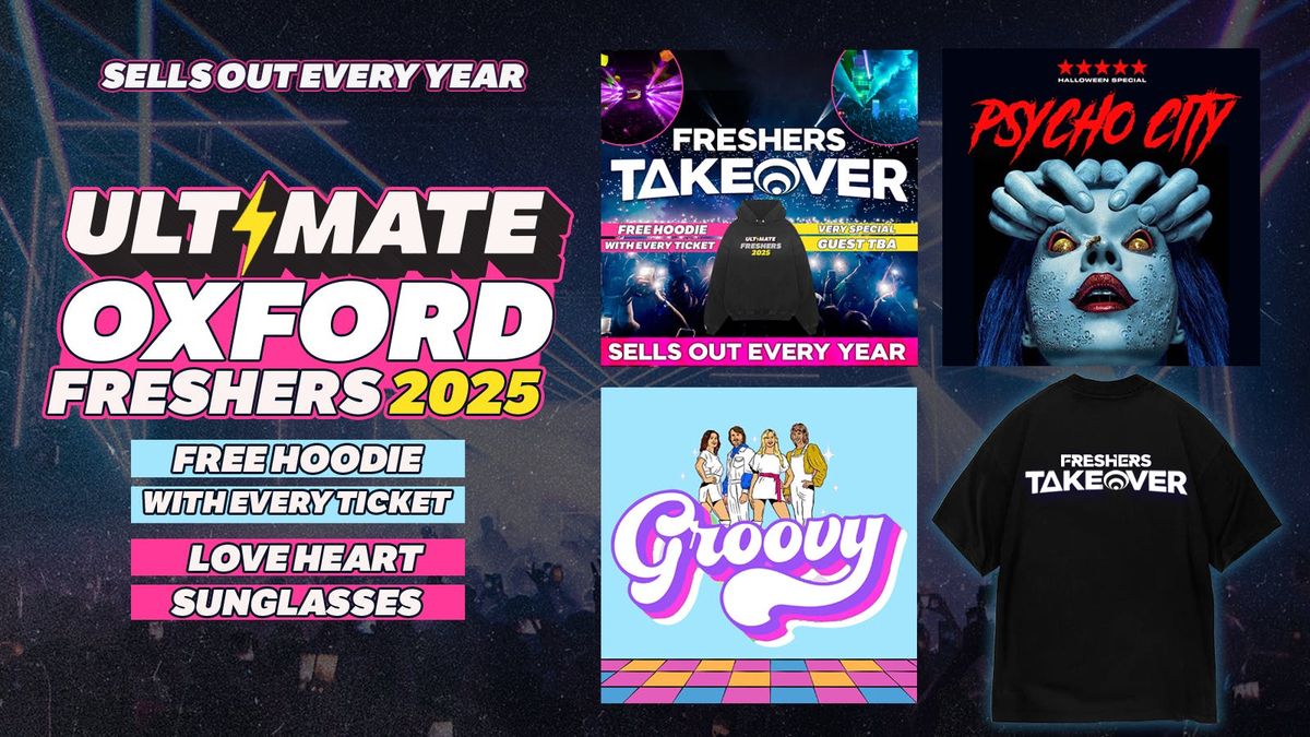 ULTIMATE OXFORD FRESHERS 2025 ⚡ FREE Freshers T-Shirt with Every Ticket!, 14 September | Event in Oxford
